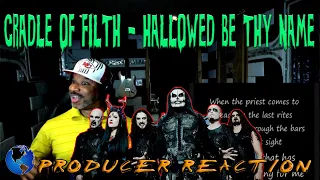 Hallowed be Thy Name  Cradle of Filth - Producer Reaction