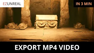 Unreal Engine 5 for Beginners: How to Export MP4 Video in 4 Easy Steps