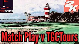 Match Play @ Harbour Town Golf Links v TGCTours World no.5