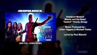 (SONG VIDEO) Deadpool Musical - Beauty and the Beast "Gaston" Parody