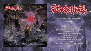 • SKELETHAL - Unveiling the Threshold [Full-length Album] Old School Death Metal