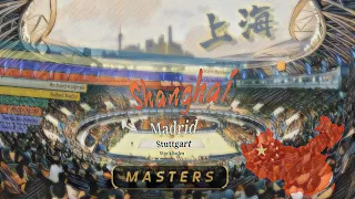 Shanghai Masters (+ Madrid, Stuttgart,...) - champions & statistics  [8th Masters of the year]