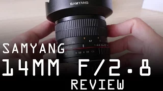 Samyang 14mm F2.8 detailed review