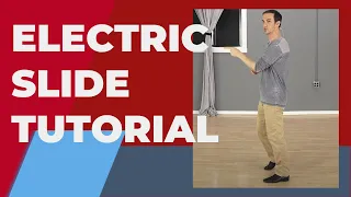 The Electric Slide Dance Steps (3 Variations) - Line Dance
