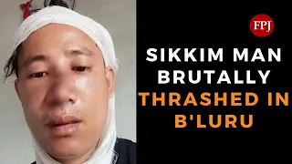 Shocking Assault: Sikkim Man Brutally Beaten in Bengaluru