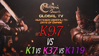 [MOGTV] K97 vs K1, K37, K119 | Muhteşem Osmanlı KVK Savaşı [ Huawei AppGallery Süpriz Kampanya ]