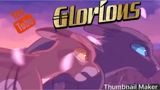 【Glorious】【Warriors Animash】