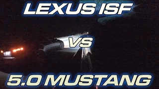 5.0 Mustang vs Lexus ISF - Roll Races