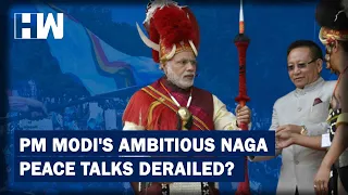 Six Years Later, Why PM Modi's "Historic" Naga Peace Talks Have Hit Roadblock?