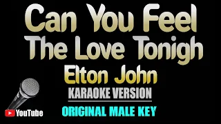 Can You Feel the Love Tonight - Elton John [ KARAOKE VERSION ] Original Male Key
