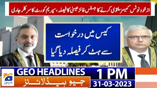 Geo Headlines 1 PM | Punjab, KP election delay case: SC bench falls apart again | 31st March 2023