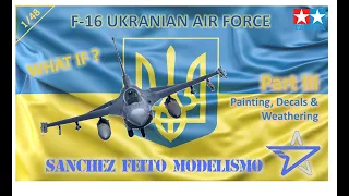 WHAT IF??? F-16 Ukranian Air Force - Part III. 1/48
