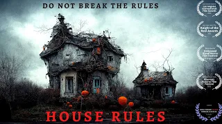 "House Rules" Award Winning Horror Short Film D.O.P Abdur Rehman