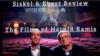 Siskel & Ebert Review The Films of...Harold Ramis