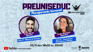 PréUni Seduc - Aula de Química e Espanhol.