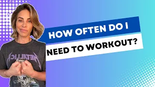 How Often Should I Workout? - Jillian Michaels
