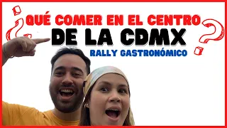 🌮 ¿QUÉ COMER EN EL CENTRO DE LA CDMX? 🌮 [Tour y Rally Gastronómico en el centro de la CDMX] 🟥