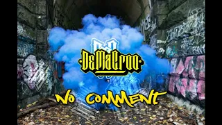 DeMaCroo - No Comment (Prod.Maabeatz)