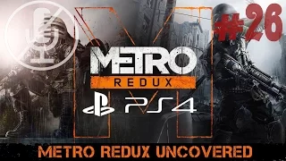 Metro 2033 Redux - Подземный комплекс Д6 #26