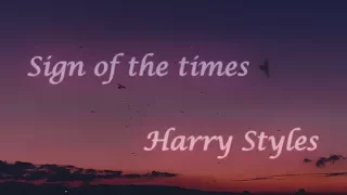 Sign of the times - Harry Styles (lyrics)