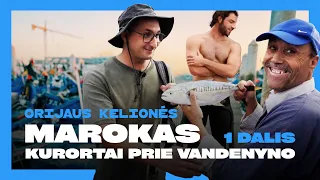 Orijaus kelionės. 4 sezonas, 17 laida. Marokas, kurortai prie vandenyno (1 dalis)