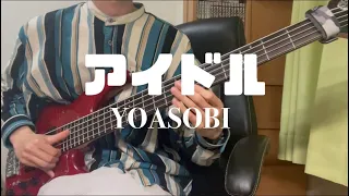アイドル/ YOASOBI   【bass cover】