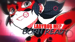 「M♥Sᵗᵘᵈᶦᵒ」Born Ready | Ladybug MEP