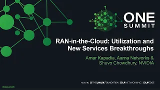 RAN-in-the-Cloud: Utilization and New Services Breakthroughs - Amar Kapadia & Shuvo Chowdhury