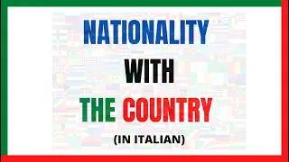 Nationality with the country in italian | Learnself Lingua