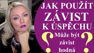 Jak použít závist k úspěchu ? Může být závist hodná?