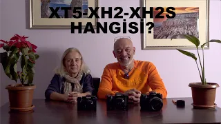 XT5-XH2-XH2S HANGİSİ?