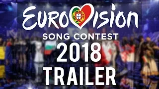 Eurovision Song Contest 2018 - TRAILER