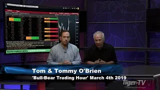 March 4th Bull-Bear Trading Hour on TFNN - 2019