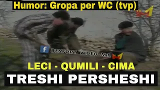 Treshi Persheshi Qumili Leci Cima - Gropa per WC apo per molle