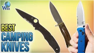 10 Best Camping Knives 2018