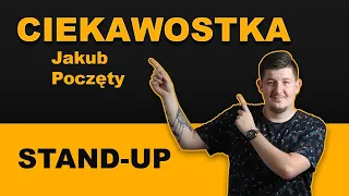 JAKUB POCZĘTY - Ciekawostka | Stand-Up | całe nagranie | 2019