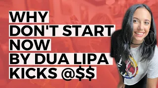 DON'T START NOW BY DUA LIPA EXPLAINED: Songwriting and production tips that make this song stand out