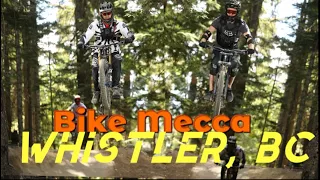 Whistler Bike Mecca, A Line and Dirt Merchant