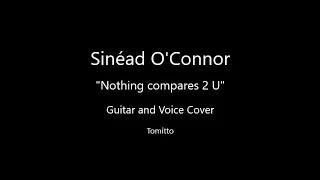 Sinead O'Connor - Nothing compares to you (Guitar and Voice Cover)