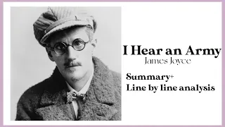 I Hear an Army by James Joyce. Summary and line by line analysis.