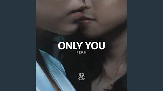 Only You