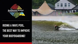 Riding A Wave Pool. The Best Way To Improve Your Bodyboarding! - Bodyboard-School