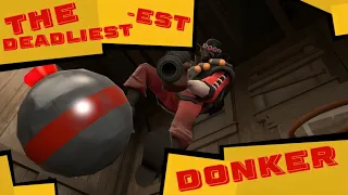 [TF2] The Deadliest-est Donker