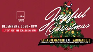 Joyful Christmas - Echa Soemantri & Friends