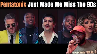 First Time Hearing Pentatonix - 90s Medley | SUPER NOSTALGIC!