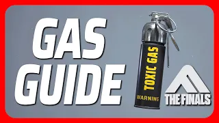 THE FINALS: A Complete Guide To Toxic Gas