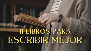 📚 11 libros imprescindibles para aspirantes a escritores