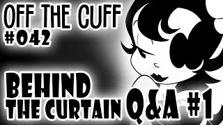 OTC #042: Behind the Curtain Q&A SPECIAL! (pt 1) ft. @KaleiWorks