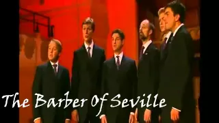 The Barber of Siville - The King's Singers & Orchstra