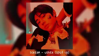 scream - usher (𝒔𝒑𝒆𝒅 𝒖𝒑)